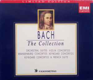 Johann Sebastian Bach - The Collection (Orchestral Suites, Violin Concertos, Brandenburg Concertos, Keyboard Concertos, French Suite)