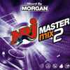 Morgan* - NRJ Master Mix 2 (Dance Mix)