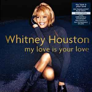 Whitney Houston – My Love Is Your Love (2023, Translucent Blue 