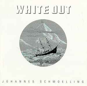 Johannes Schmölling - White Out album cover