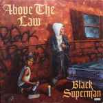 Above The Law – Black Superman (1994, Vinyl) - Discogs