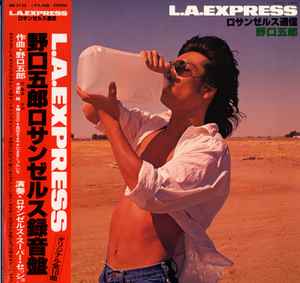 野口五郎 – L.A.Express = ロサンゼルス通信 (1978, Vinyl) - Discogs