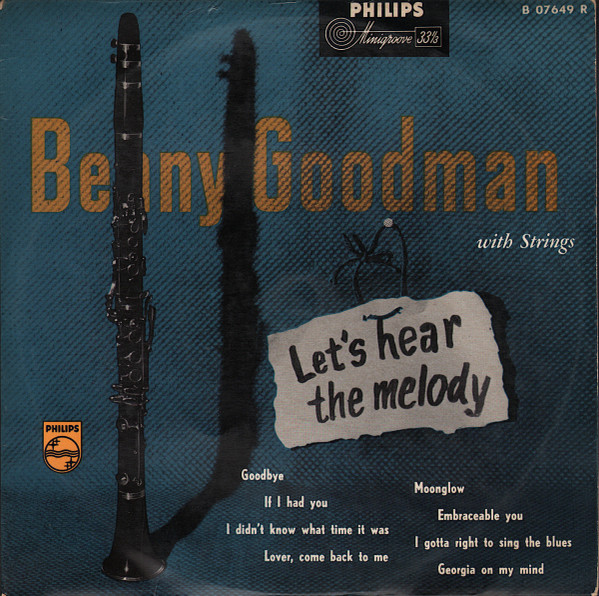 télécharger l'album Benny Goodman - Lets Hear The Melody