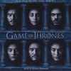 Ramin Djawadi - Game Of Thrones (Music from the HBO® Series) Season 6