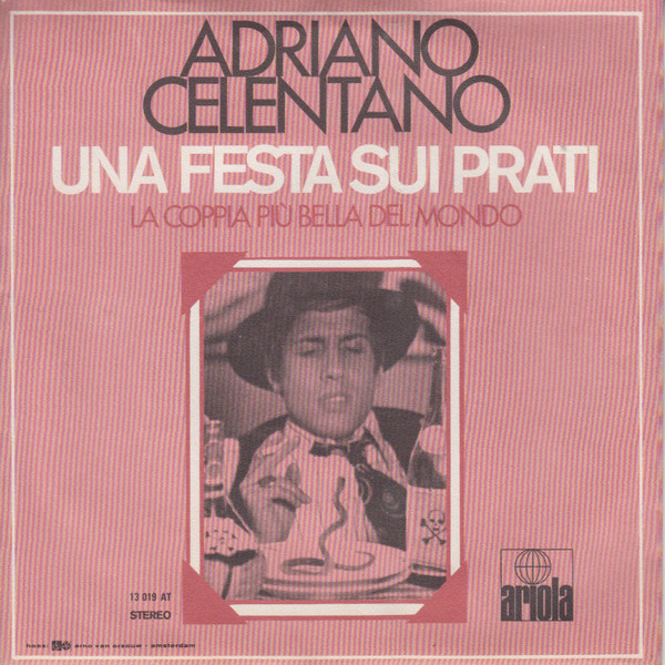 last ned album Adriano Celentano - Una Festa Sui Prati La Coppia Più Bella Del Mondo