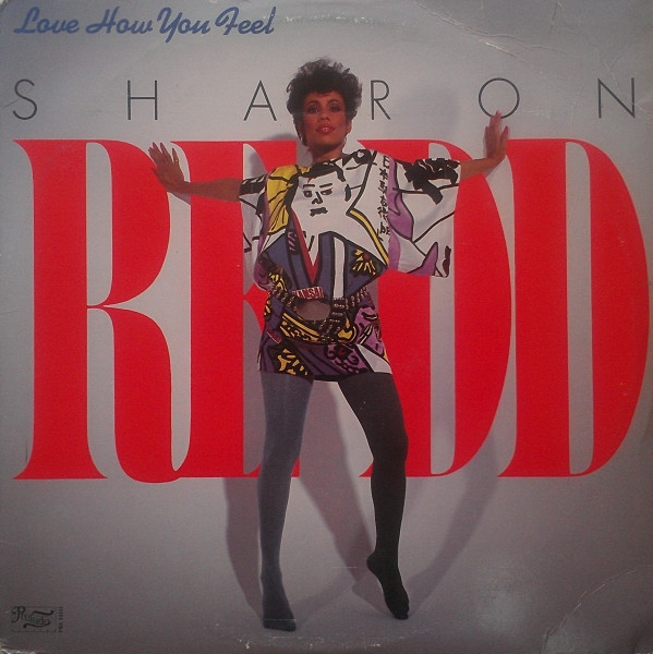 Sharon Redd – Love How You Feel (1983, Vinyl) - Discogs