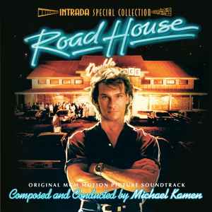 Michael Kamen - Road House (Original MGM Motion Picture Soundtrack) album cover