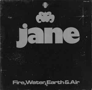 Jane - Fire, Water, Earth & Air album cover