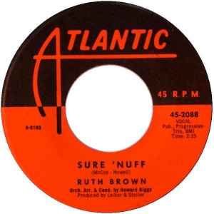 Ruth Brown - Sure 'Nuff / Here He Comes | Releases | Discogs
