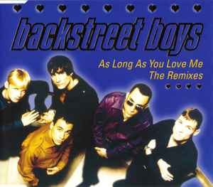 As Long As You Love Me (The Remixes) - Backstreet Boys