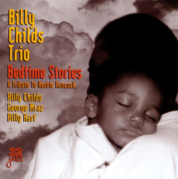 Billy Childs Trio – Bedtime Stories (A Tribute To Herbie Hancock