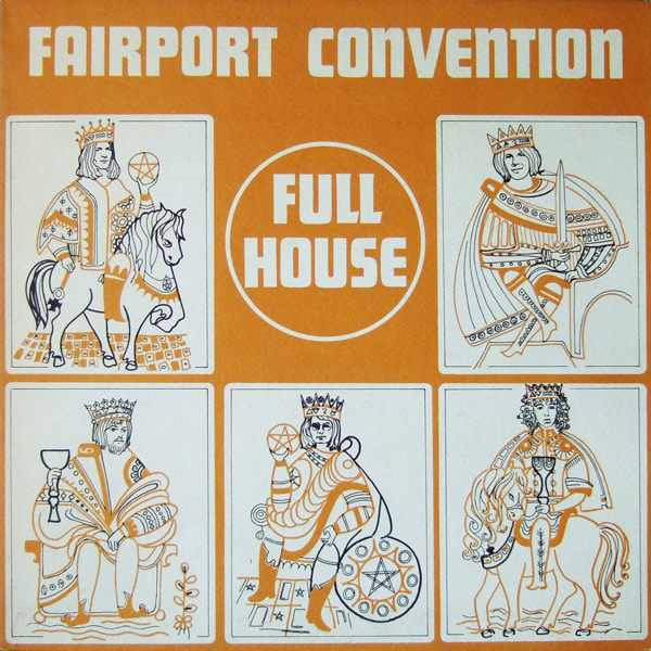 Fairport Convention - Full House | Releases | Discogs