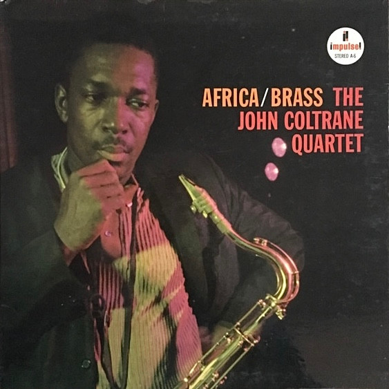 The John Coltrane Quartet - Africa/Brass | Releases | Discogs