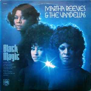 Martha Reeves & The Vandellas - Black Magic album cover