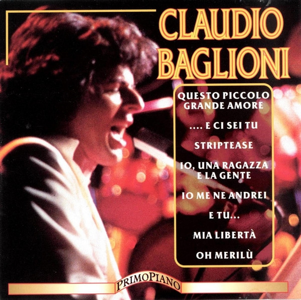 Claudio Baglioni – Claudio Baglioni (2007, SlidePack, CD) - Discogs