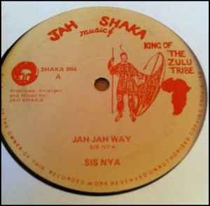 Jah Jah Way - Sis Nya / Jah Shaka & The Fasimbas