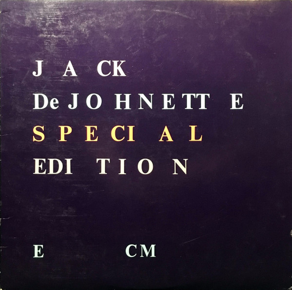 Jack DeJohnette - Special Edition | Releases | Discogs