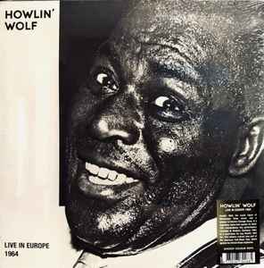 Howlin' Wolf - Live In Europe 1964 album cover