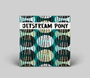 Jetstream Pony - Self-Destruct Reality