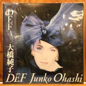 Junko Ohashi = 大橋純子 – DEF (2022, Blue Clear, Vinyl) - Discogs