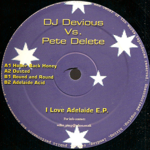 Album herunterladen DJ Devious vs Pete Delete - I Love Adelaide EP