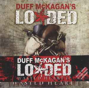 Duff McKagan's Loaded - Wasted Heart