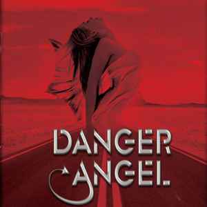 Danger Angel - Danger Angel Album-Cover