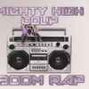 Mighty High Coup - Boom Rap