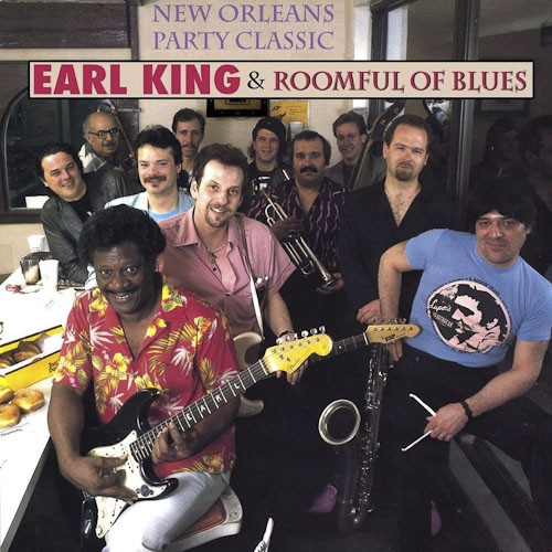 Earl King & Roomful Of Blues – New Orleans Party Classics (2014.