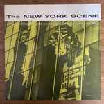 George Wallington Quintet Featuring Phil Woods, Donald Byrd – The New York  Scene (1979, Vinyl) - Discogs