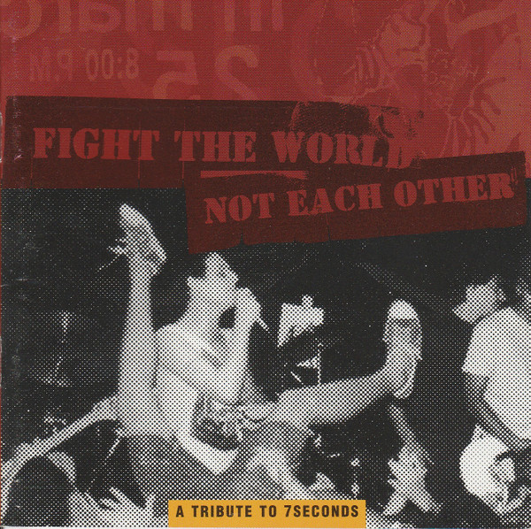 V.A / Fight The World Not Each Other A Tribute To 7Seconds ◆CD4252NO◆CD