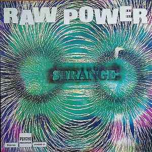 Raw Power - Strange