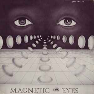 Jeff Phelps - Magnetic Eyes album cover