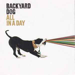 Backyard Dog - All In A Day album cover