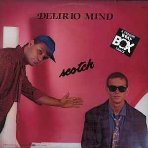 Scotch - Delirio Mind (Swedish Remix)