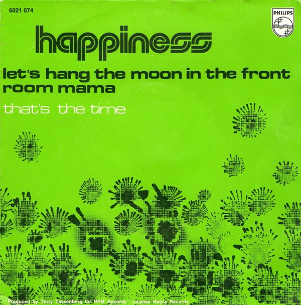 last ned album Download Happiness - Lets Hang The Moon In The Front Room Mama ThatS The Time album