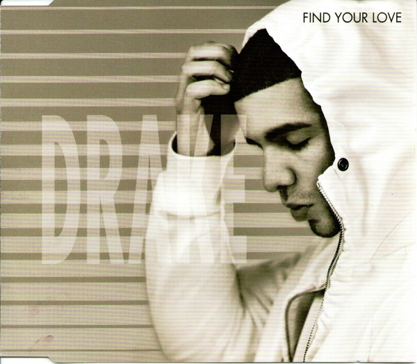 Drake – Find Your Love (2010, CD) - Discogs