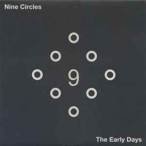 The Early Days - Nine Circles