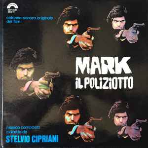 Mark Il Poliziotto - Stelvio Cipriani