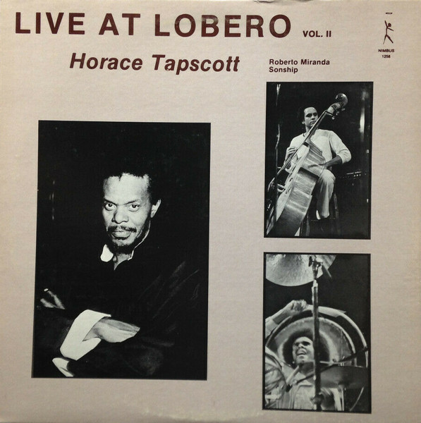 Horace Tapscott / Roberto Miranda / Sonship – Live At Lobero Vol