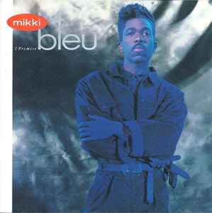 Mikki Bleu – I Promise (1989, CD) - Discogs