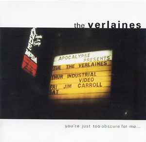The Verlaines - You're Just Too Obscure For Me... album cover