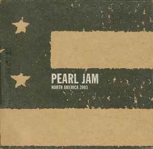 Pearl Jam - Mansfield, MA - July 3rd 2003 album cover