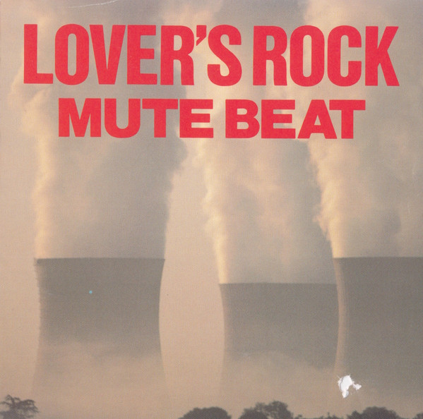 Mute Beat – Lover's Rock (1988