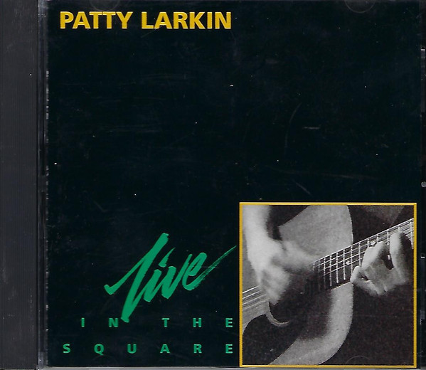Patty Larkin – In The Square (Live) (1990
