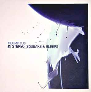 In Stereo / Squeaks & Bleeps (Vinyl, 12