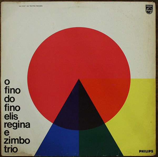 descargar álbum Elis Regina E Zimbo Trio - O Fino Do Fino Ao Vivo No Teatro Record