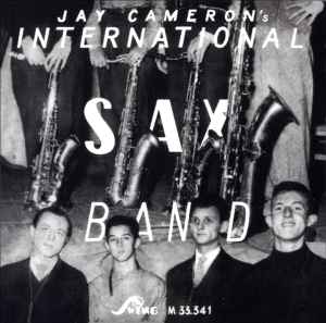 Jay Cameron's International Sax-Band