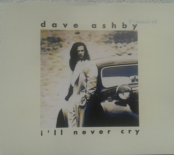last ned album Dave Ashby - Ill Never Cry