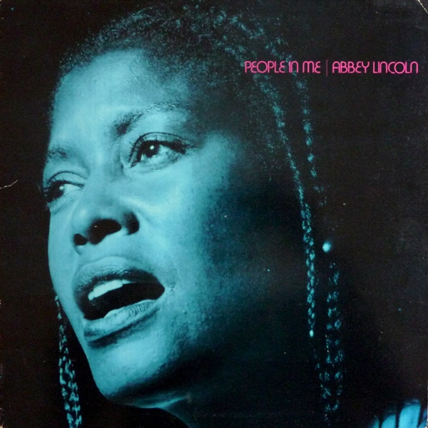 Abbey Lincoln – People In Me (1978, Gatefold, Vinyl) - Discogs